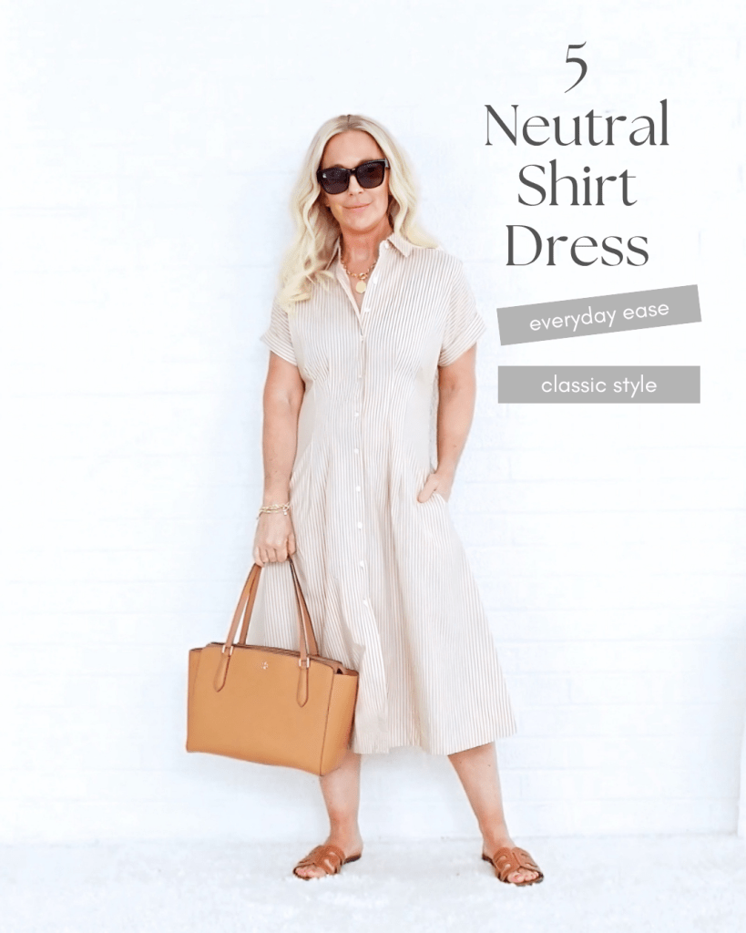 A woman with long, wavy blonde hair wearing a neutral striped shirt dress and sunglasses, holding a tan handbag, standing against a white background. Text on the image highlights '5 Neutral Shirt Dress' with tags for 'everyday ease' and 'classic style'.