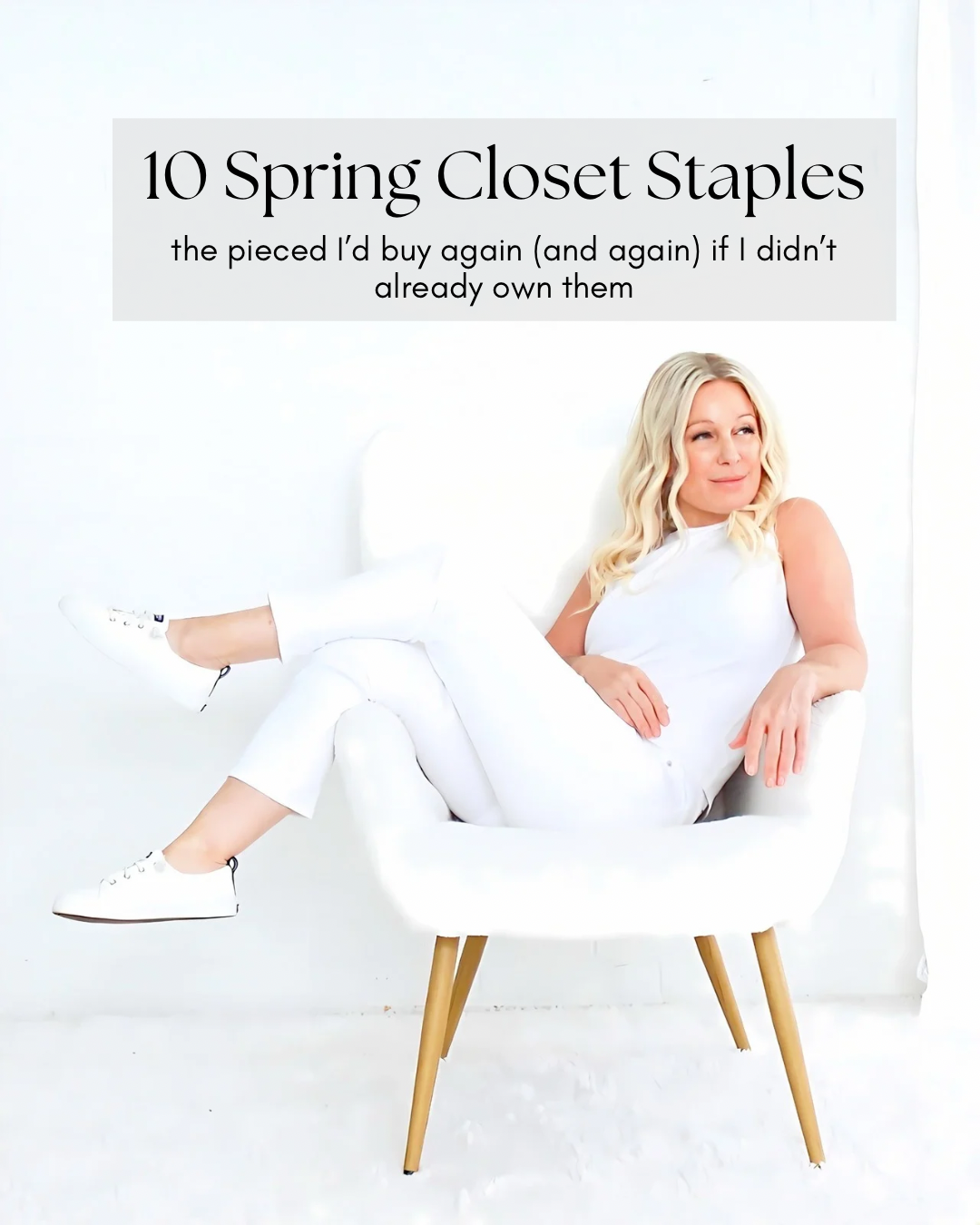 10 Spring Closet Staples I’d Buy Again (and Again)…if I Didn’t Already Own Them